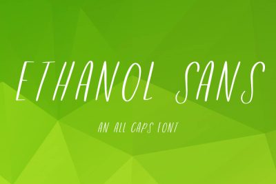 Ethanol Sans an all caps font