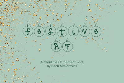 Festive AF Christmas Ornament Font