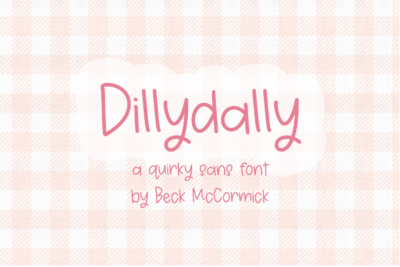 Dillydally Sans