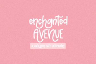 Enchanted Avenue Sans