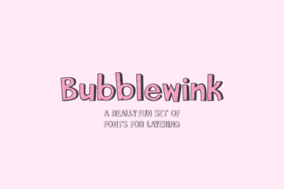 Bubblewink Sans - Fonts for Layering