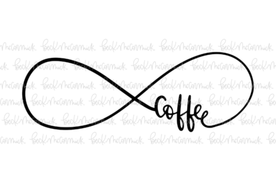 Infinite Coffee - Infinity SVG File