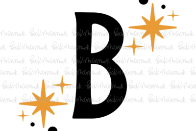 Magic Stars And Sparkle Letter B - Halloween SVG File