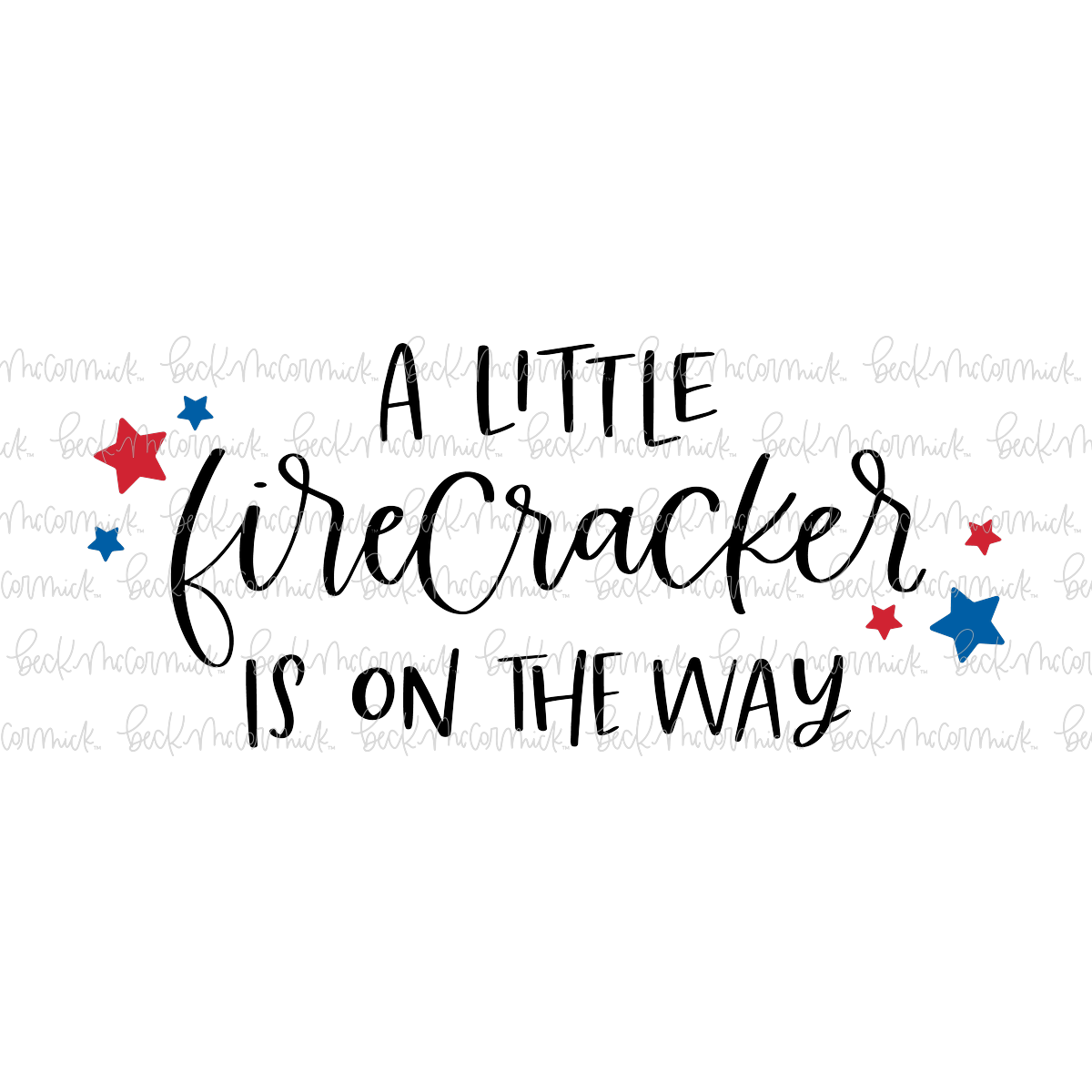 A Little Firecracker Is On The Way - Fourth of July SVG File