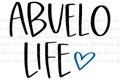 Abuelo Life - Family SVG File