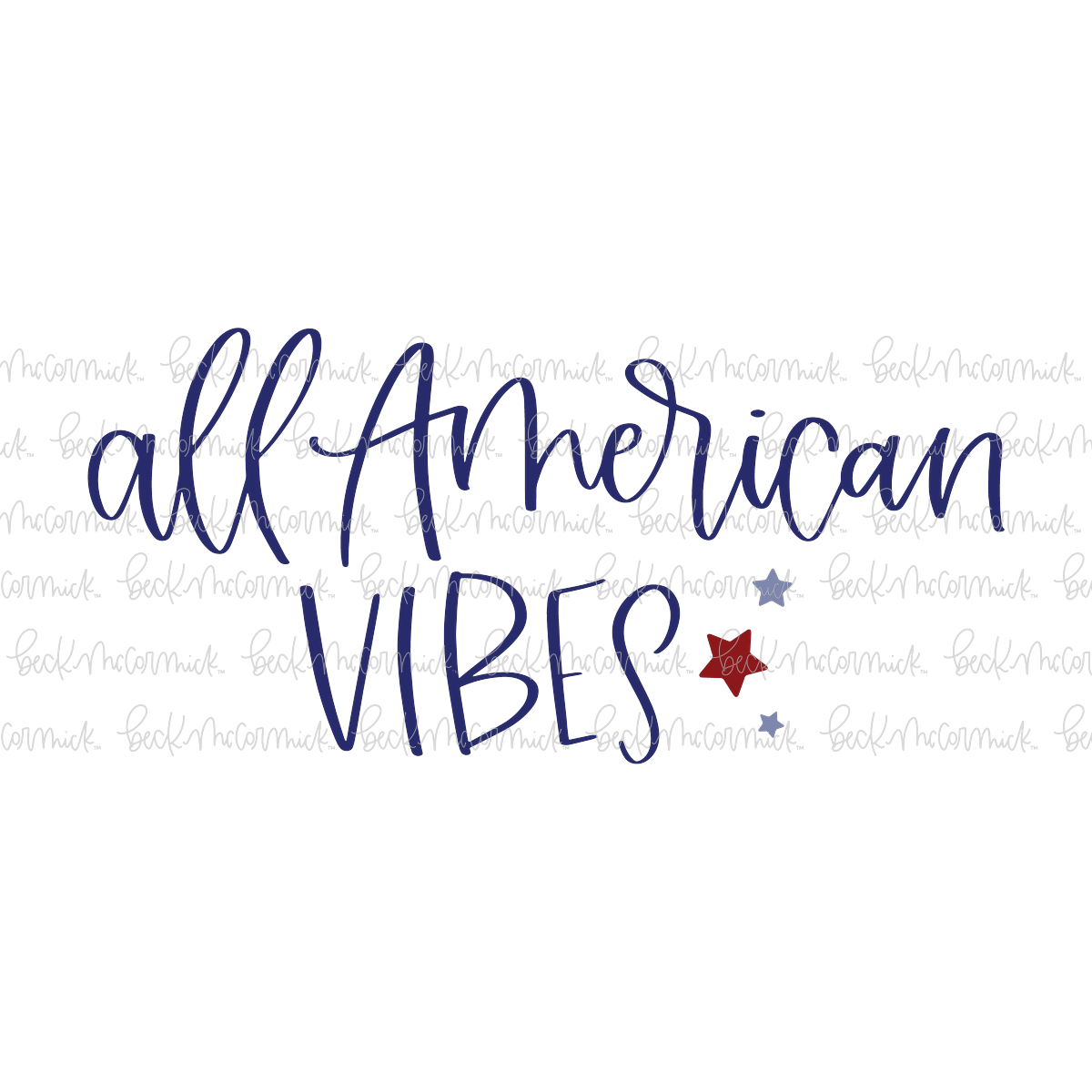 All American Vibes - Fourth of July SVG File