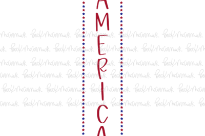America Vertical Sign With Stars - Fourth of July SVG File