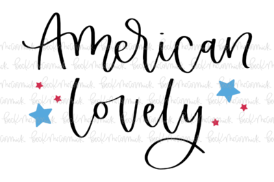 American Lovely 2 - Fourth of July SVG File