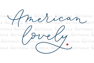 American Lovely - Fourth of July SVG File