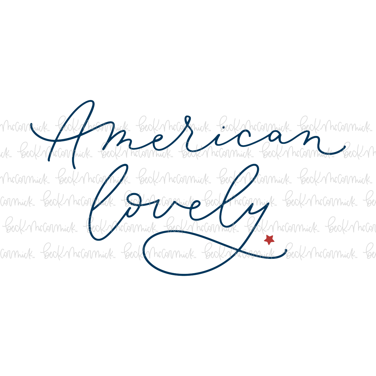 American Lovely - Fourth of July SVG File