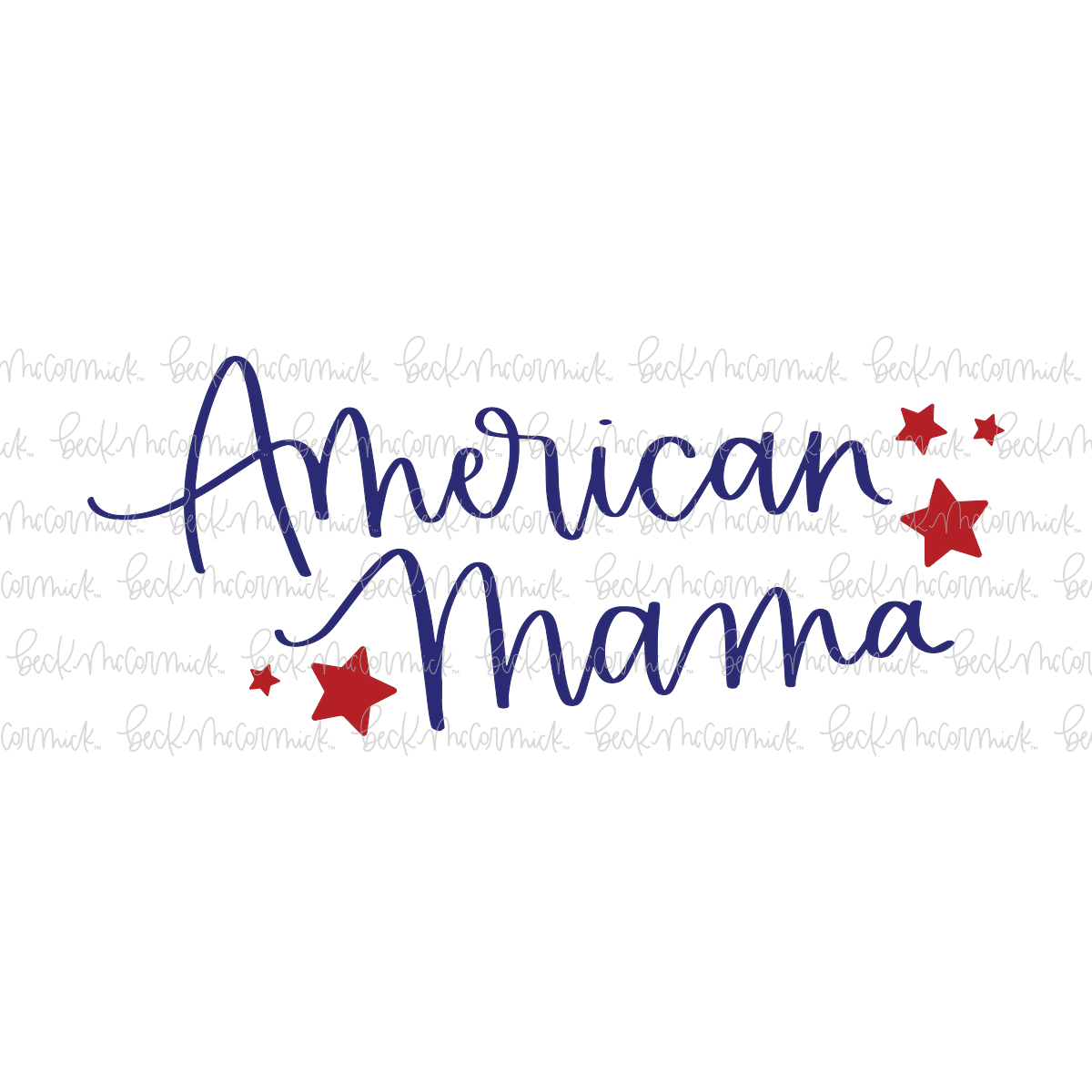 American Mama 2 - Fourth of July SVG File