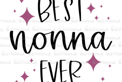 Best Nonna Ever - Family SVG File