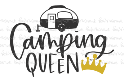 Camping Queen - Camping SVG File