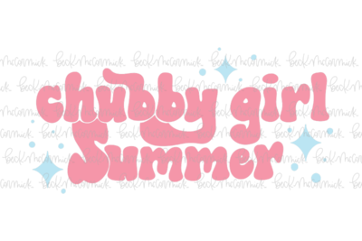 Chubby Girl Summer 2 - Just Girl Things SVG File