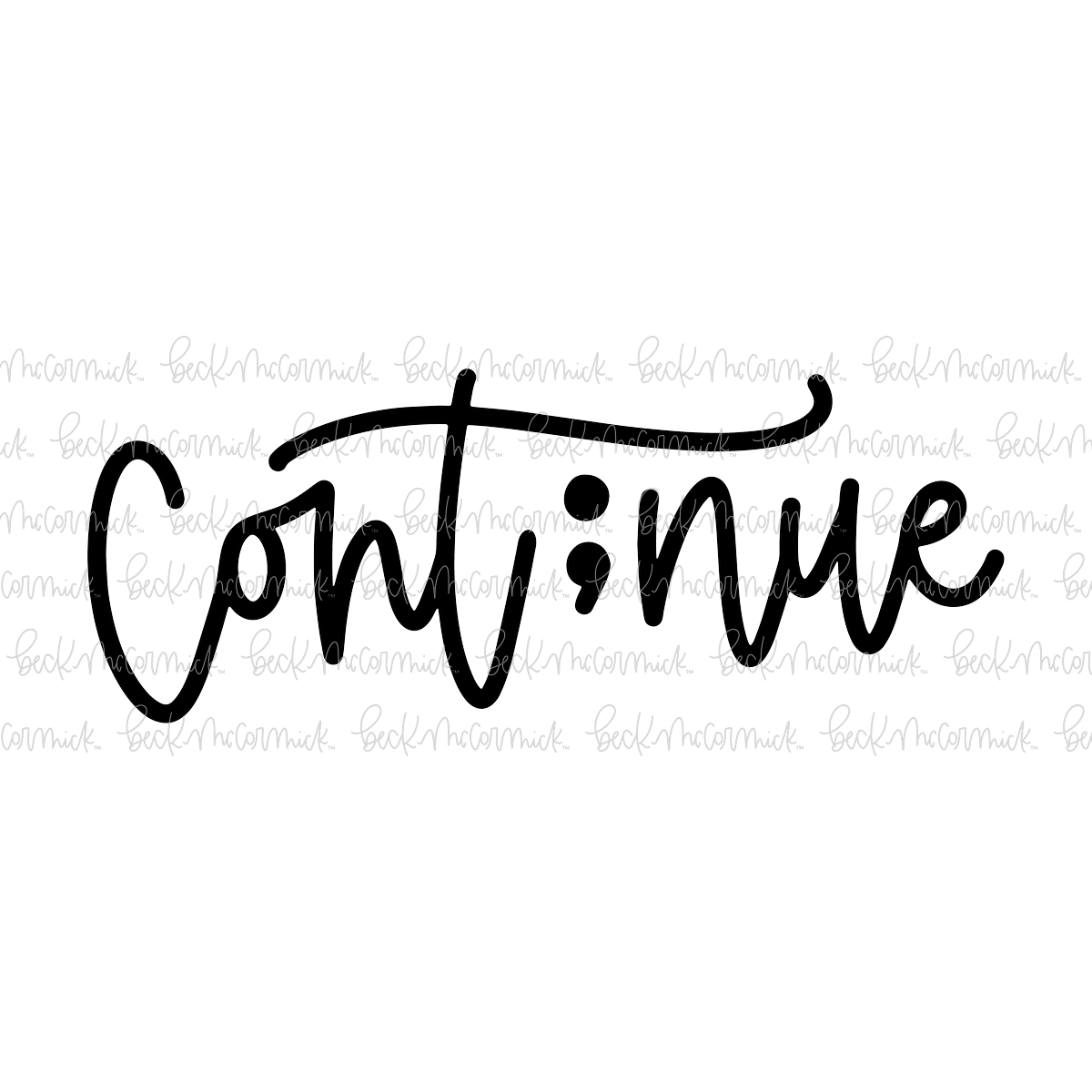 Continue - Inspirational SVG File