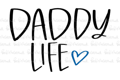Daddy Life - Family SVG File