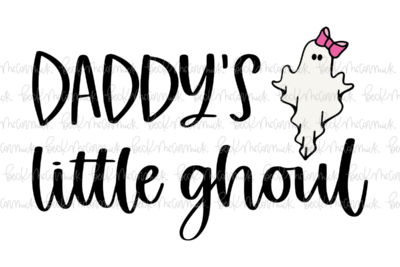 Daddy's Little Ghoul - Halloween SVG File