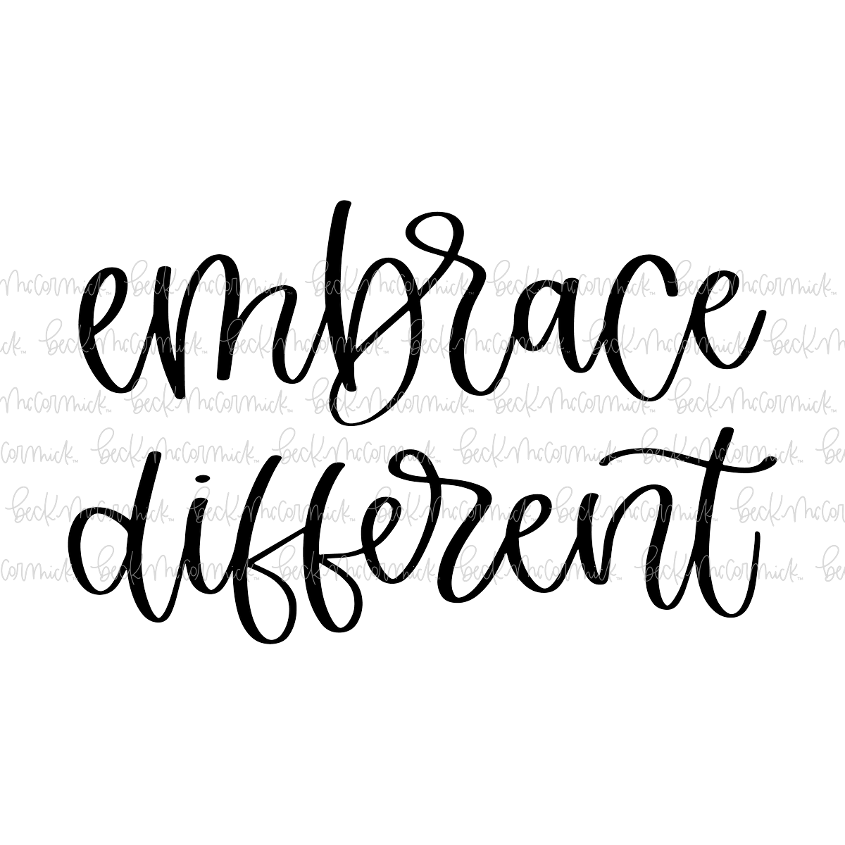 Embrace Different 2 - Inspirational SVG File