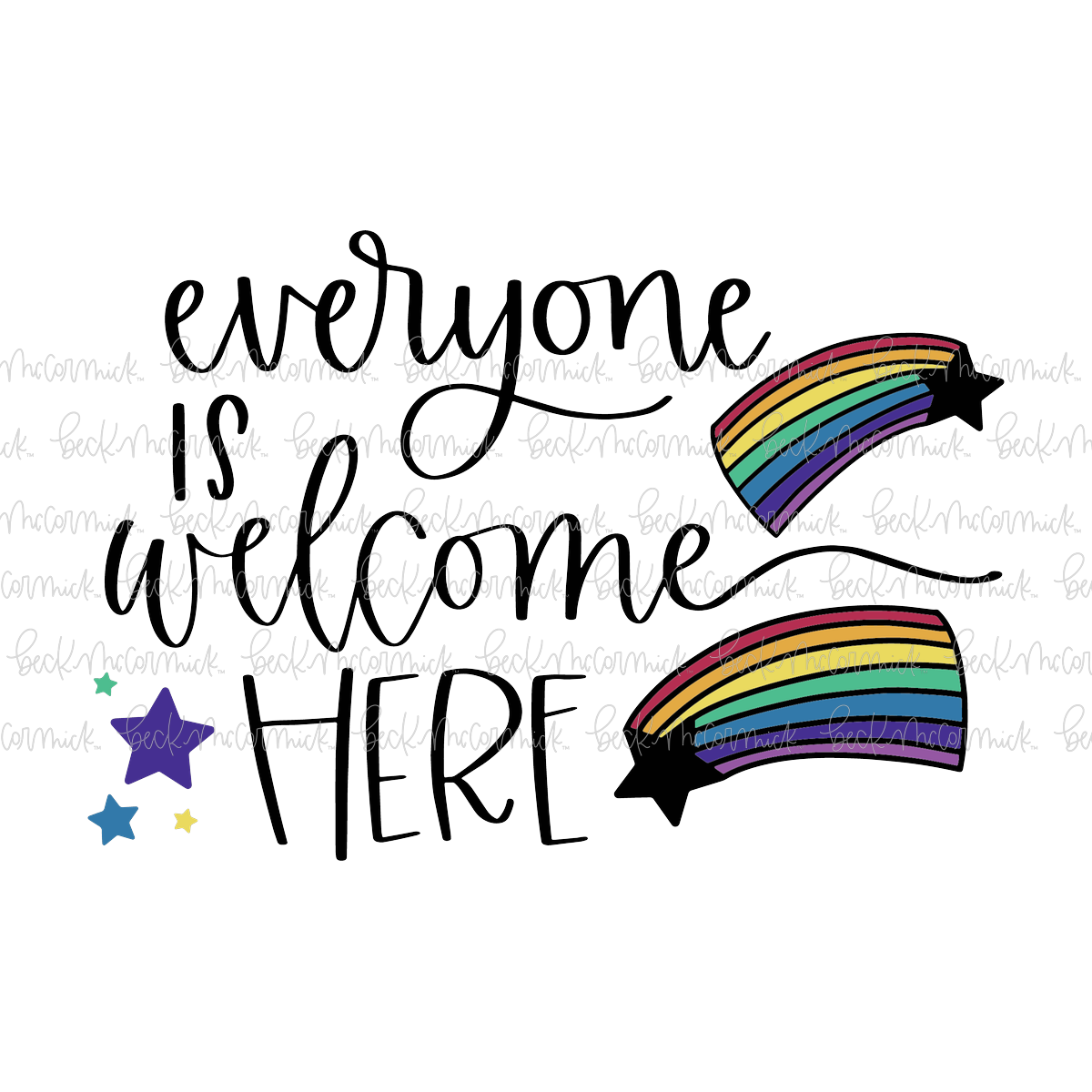 Everyone Is Welcome Here - Pride SVG File