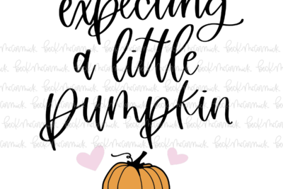 Expecting A Little Pumpkin - Thanksgiving SVG and Fall SVG