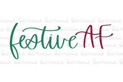 Festive Af - Christmas SVG File