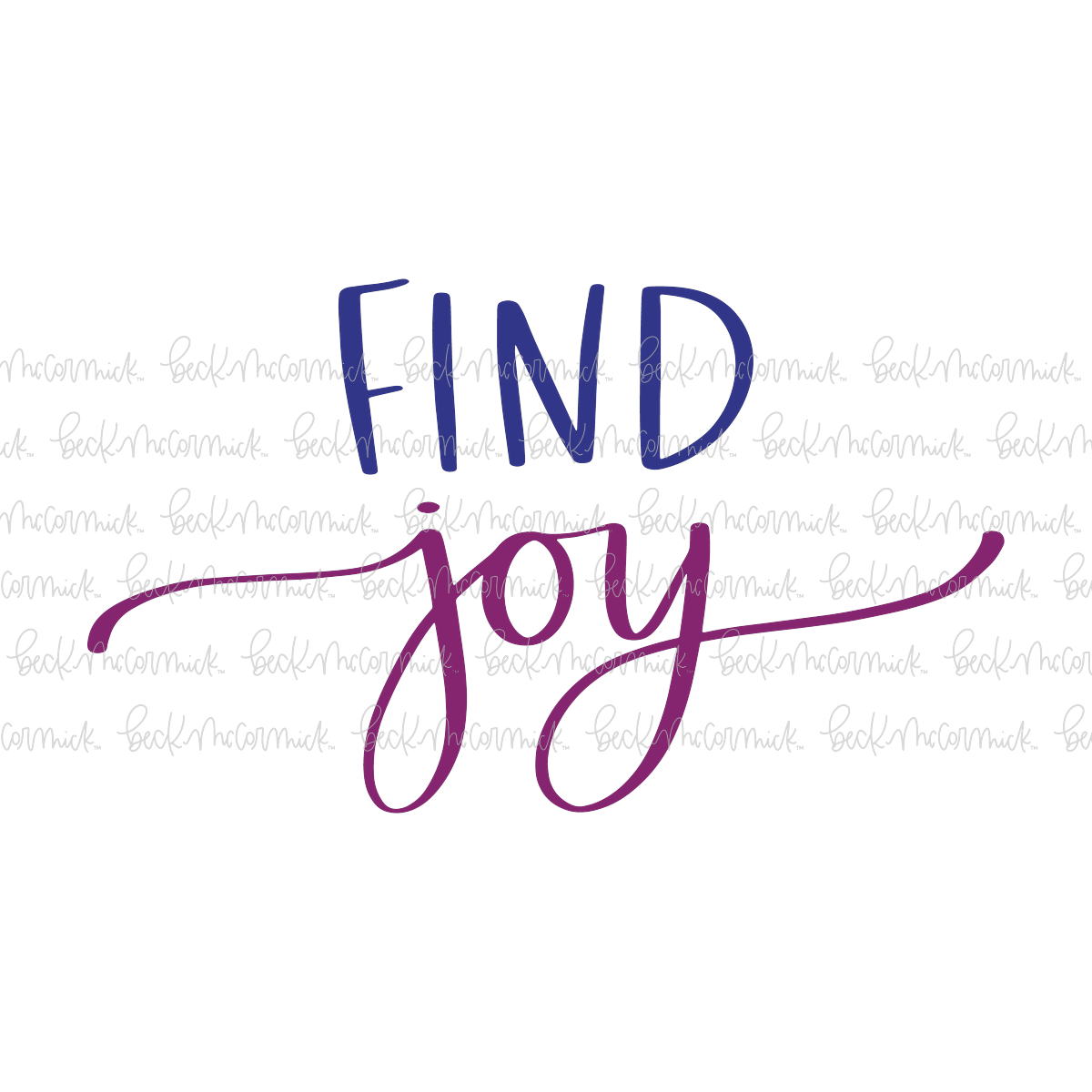 Find Joy 3 - Inspirational SVG File