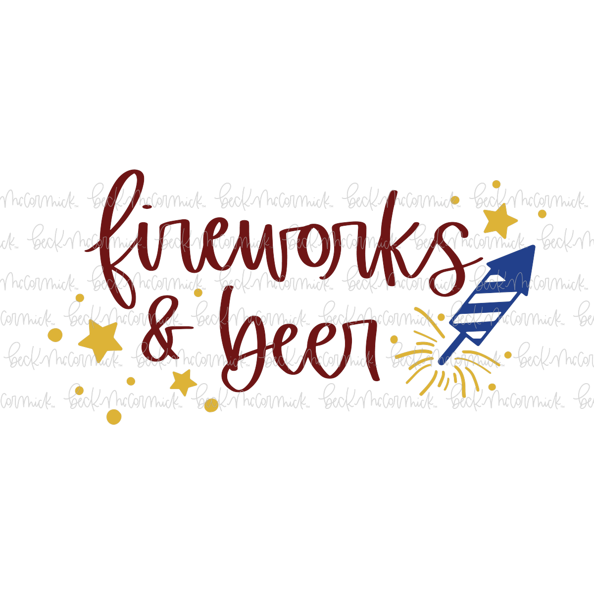 Fireworks And Beer - Fourth of July SVG File
