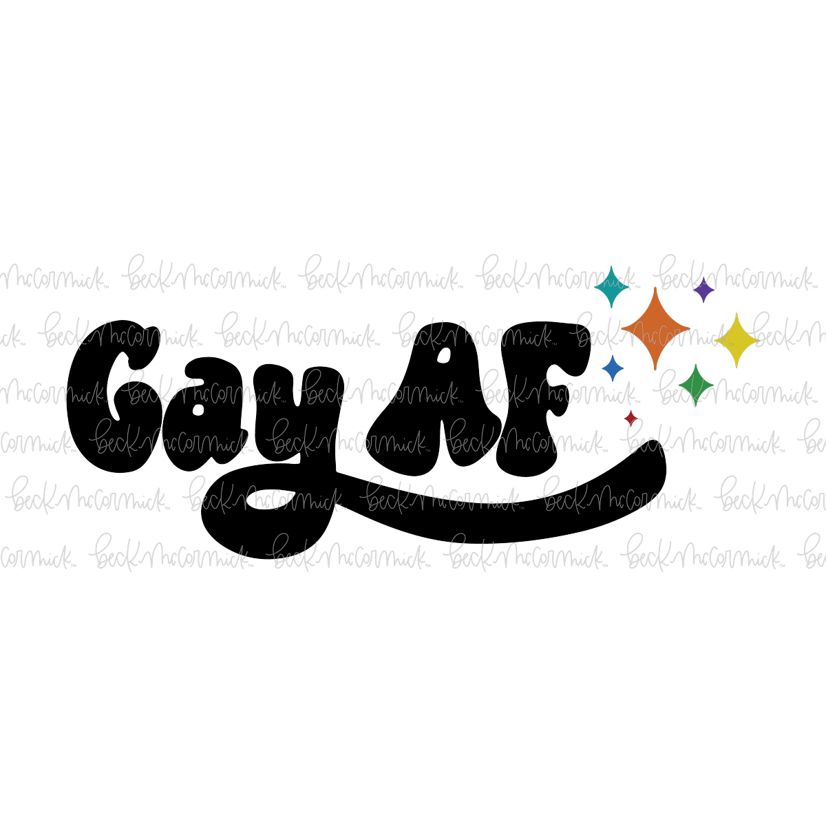 Gay Af - Pride SVG File
