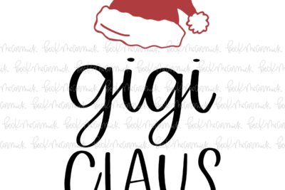 Gigi Claus - Christmas SVG File