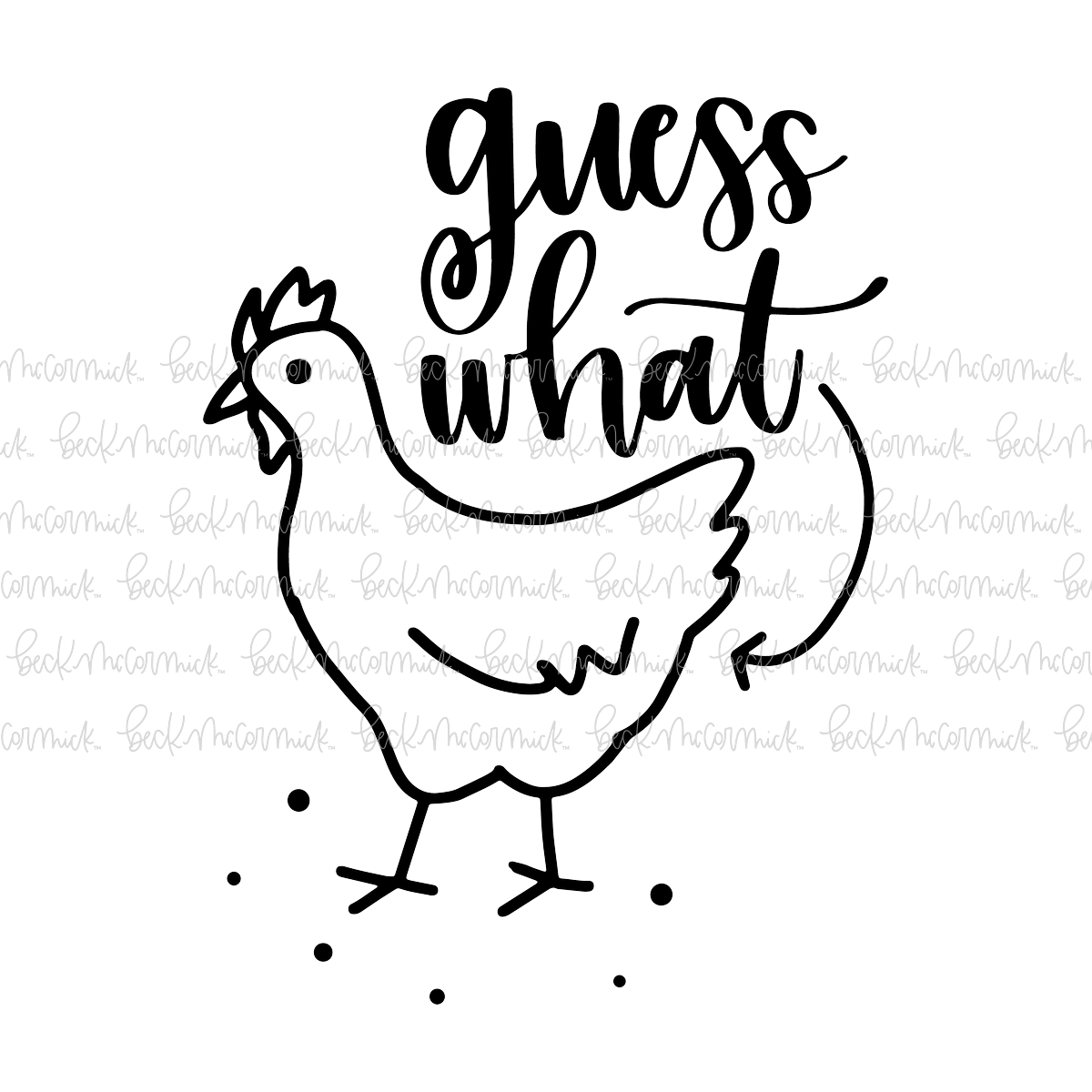 Guess What - Farm and Homestead SVG File