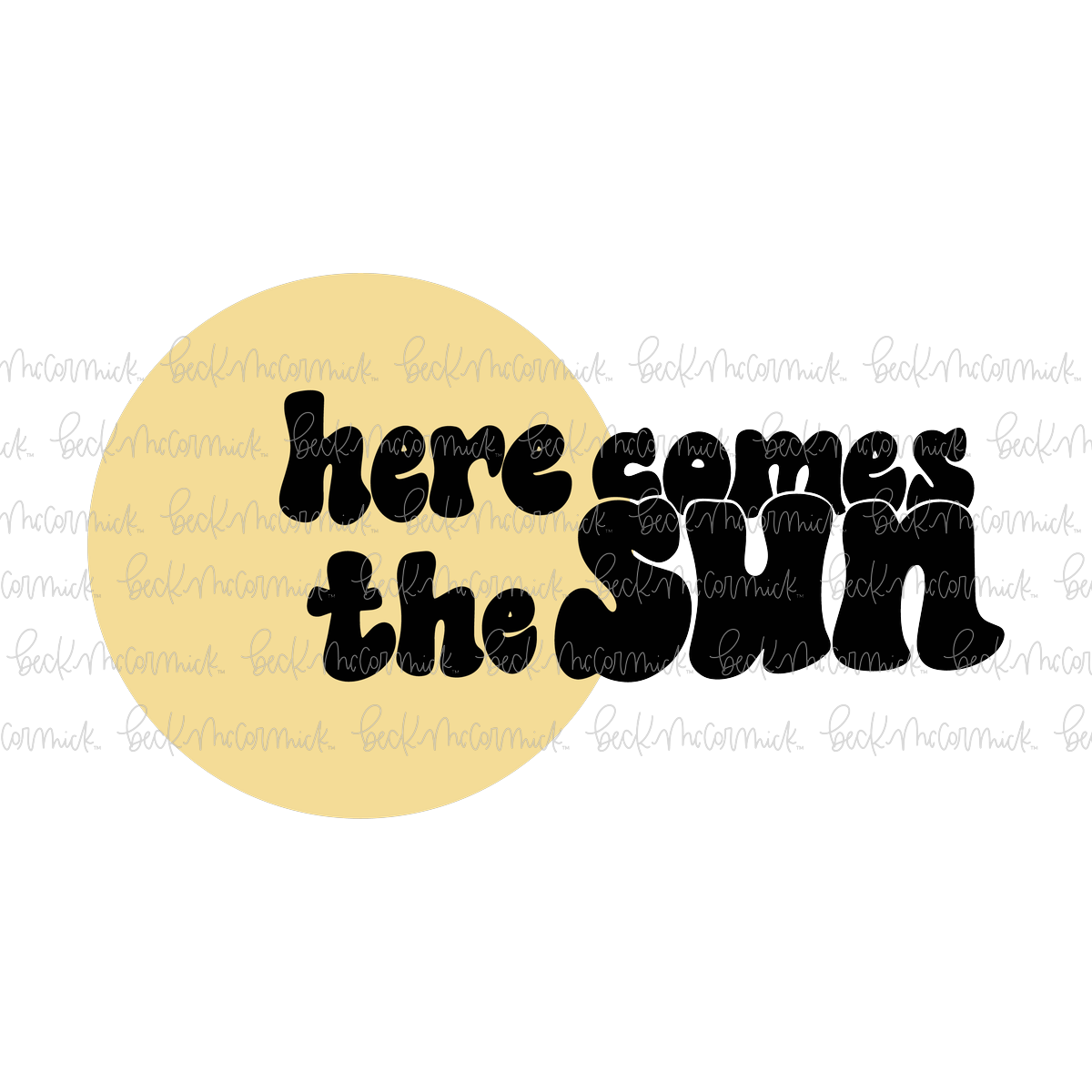 Here Comes The Sun - Summer SVG File