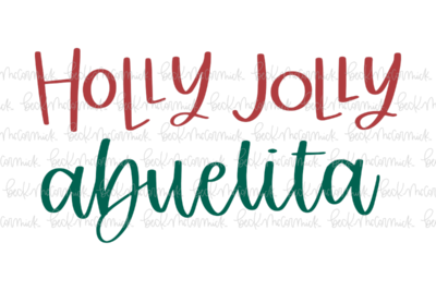 Holly Jolly Abuelita - Christmas SVG File