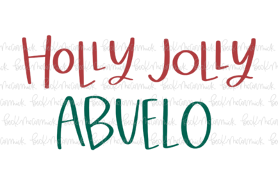 Holly Jolly Abuelo - Christmas SVG File