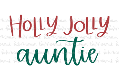 Holly Jolly Auntie - Christmas SVG File
