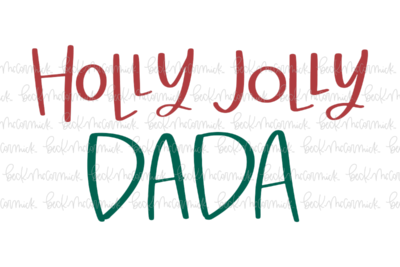 Holly Jolly Dada - Christmas SVG File