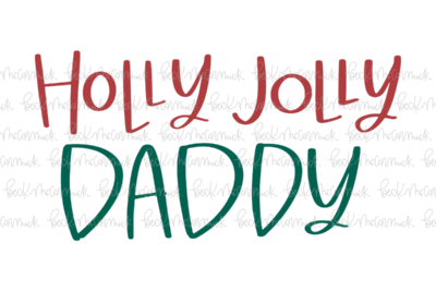 Holly Jolly Daddy - Christmas SVG File