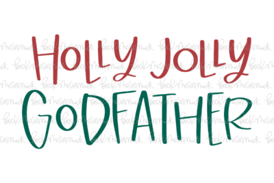 Holly Jolly Godfather - Christmas SVG File