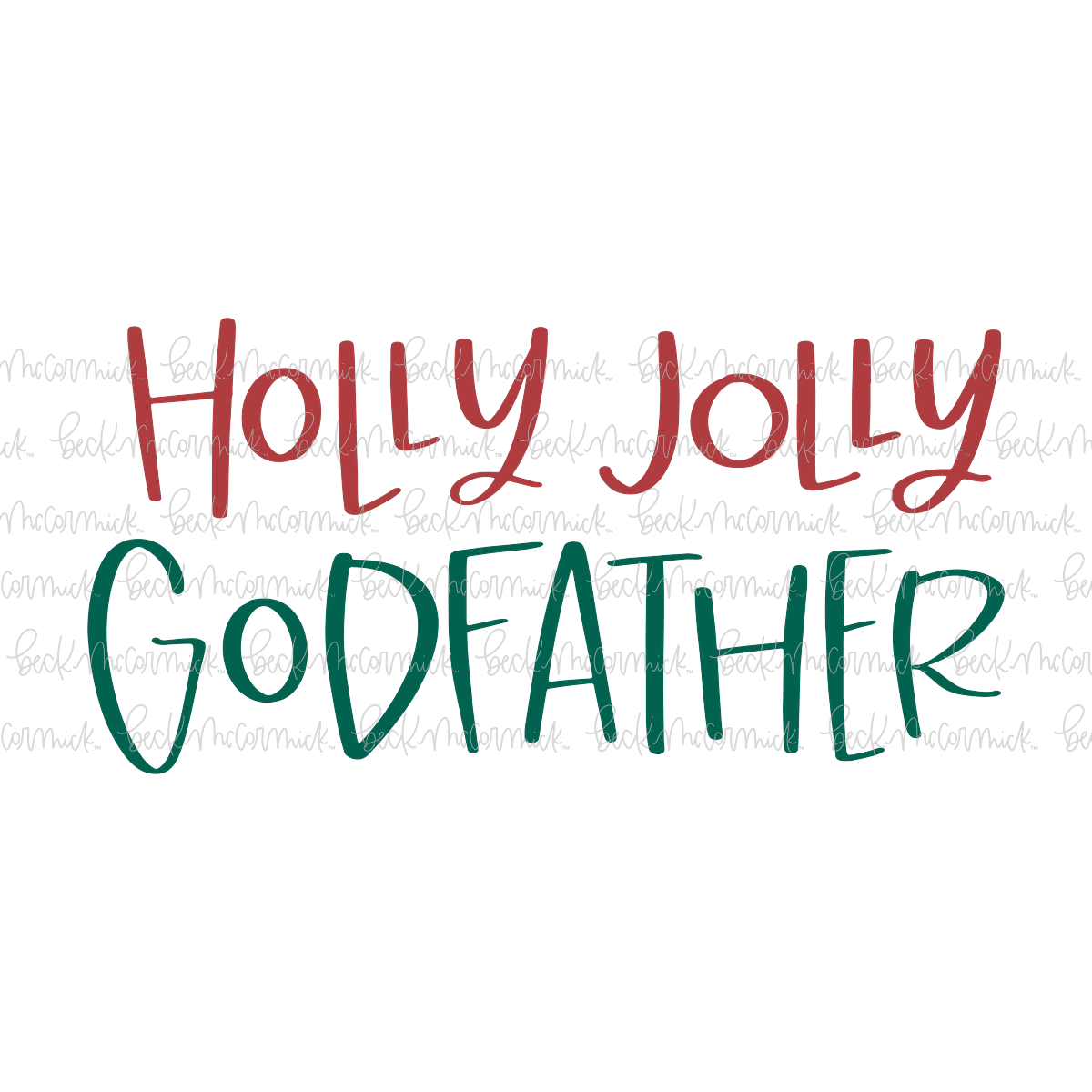 Holly Jolly Godfather - Christmas SVG File