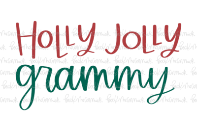 Holly Jolly Grammy - Christmas SVG File