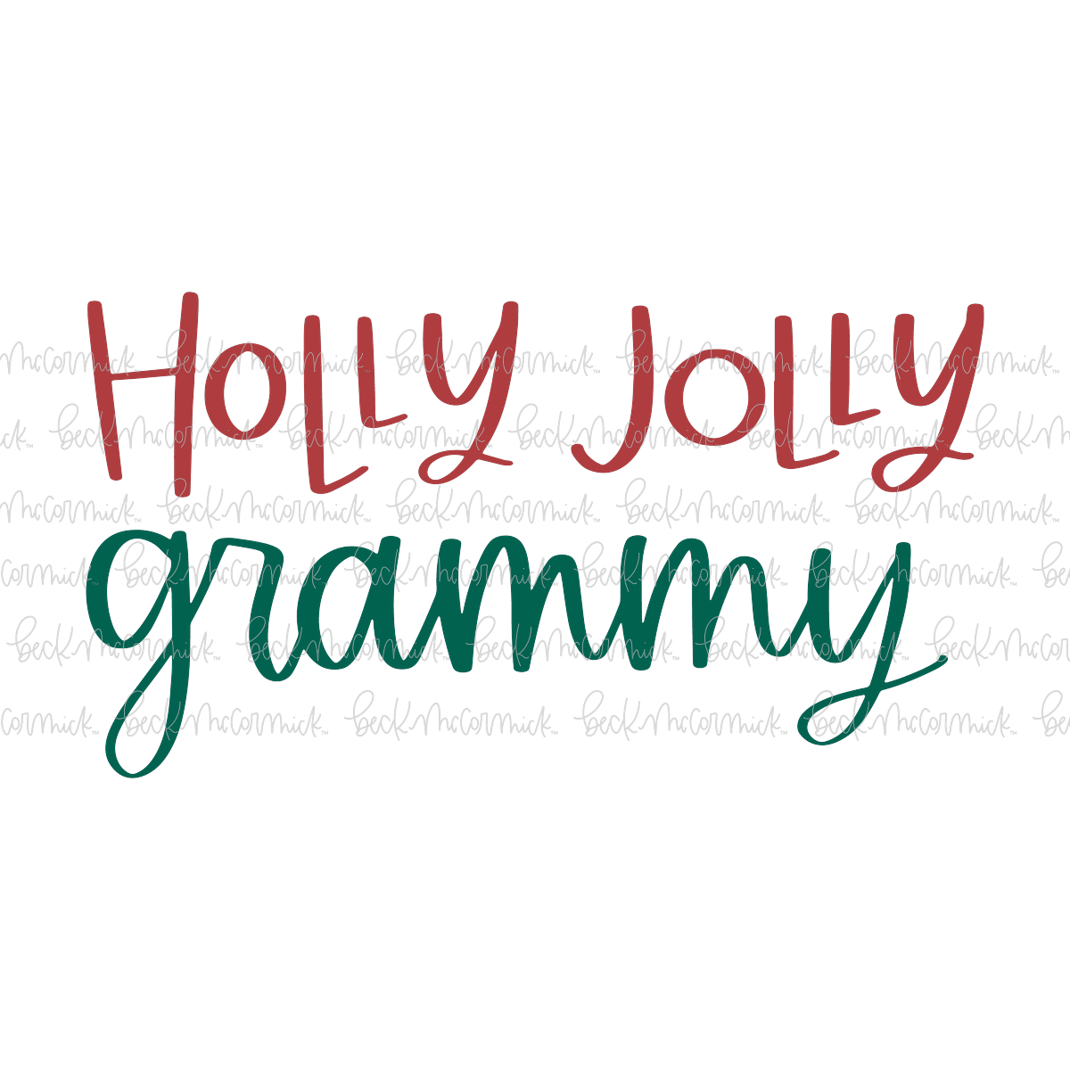 Holly Jolly Grammy - Christmas SVG File