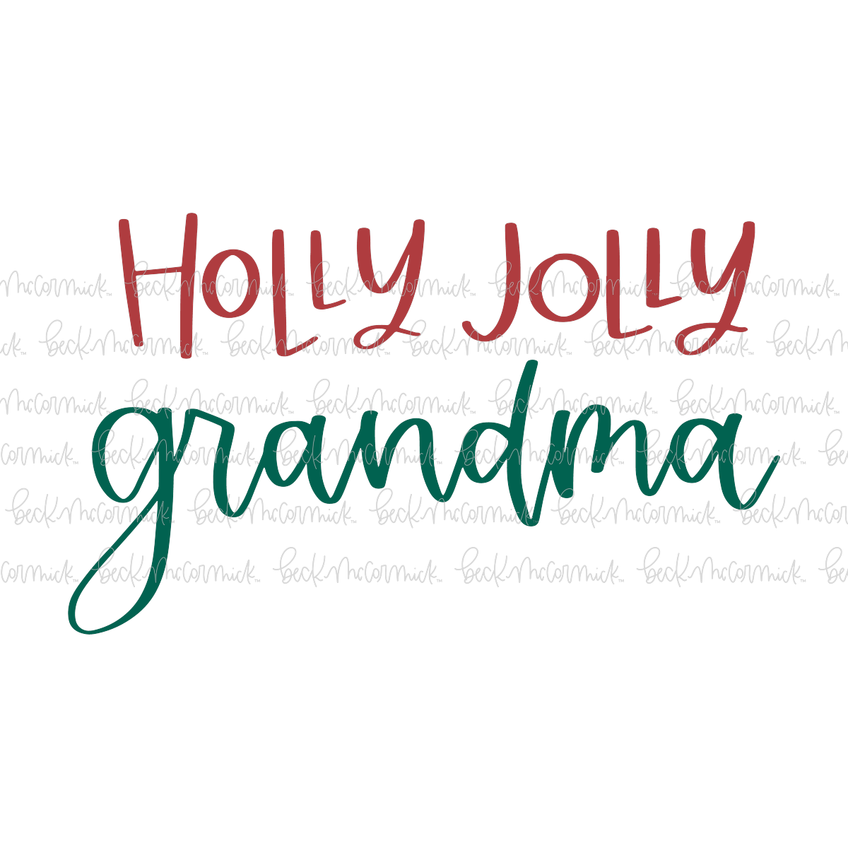 Holly Jolly Grandma - Christmas SVG File
