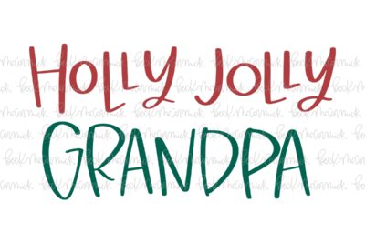 Holly Jolly Grandpa - Christmas SVG File