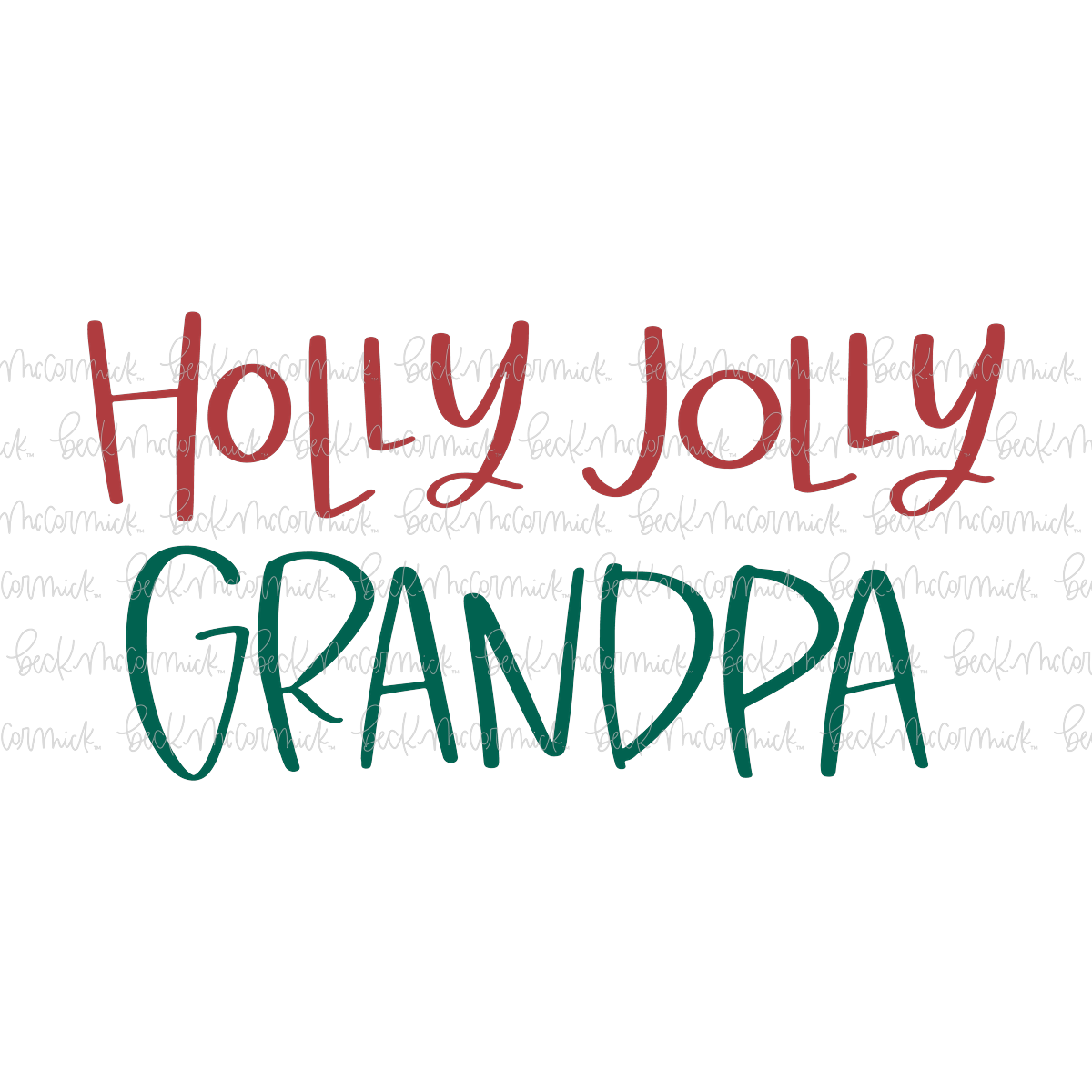 Holly Jolly Grandpa - Christmas SVG File