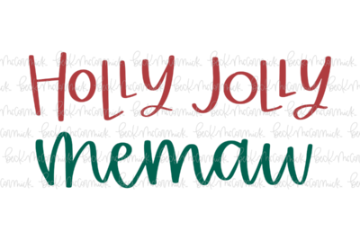 Holly Jolly Memaw - Christmas SVG File