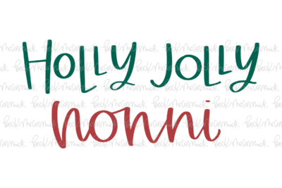 Holly Jolly Nonni - Christmas SVG File