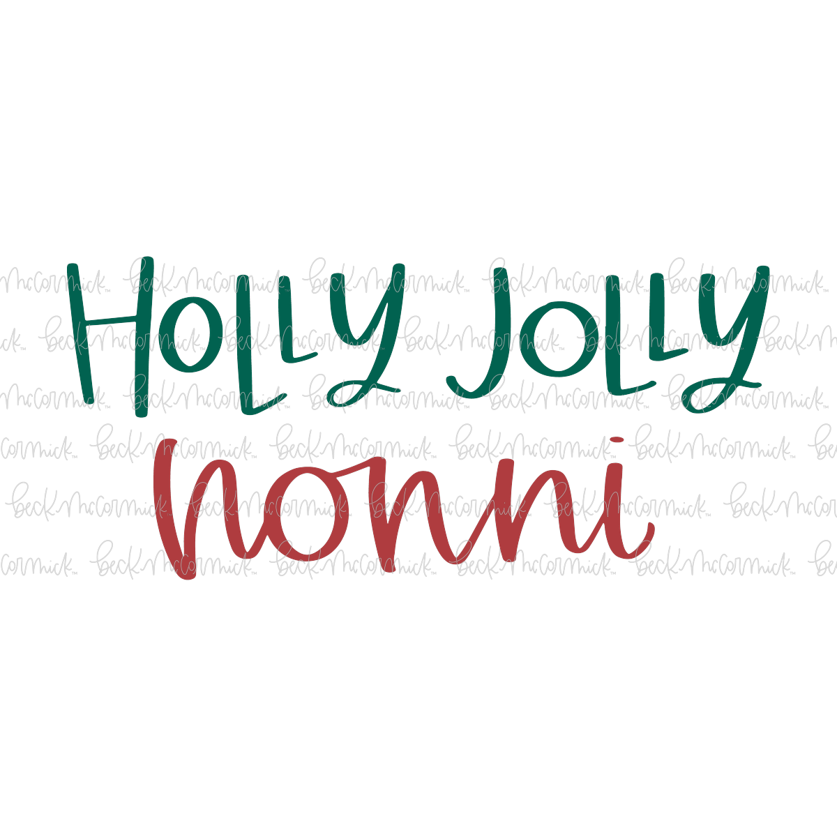 Holly Jolly Nonni - Christmas SVG File