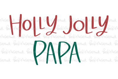 Holly Jolly Papa - Christmas SVG File