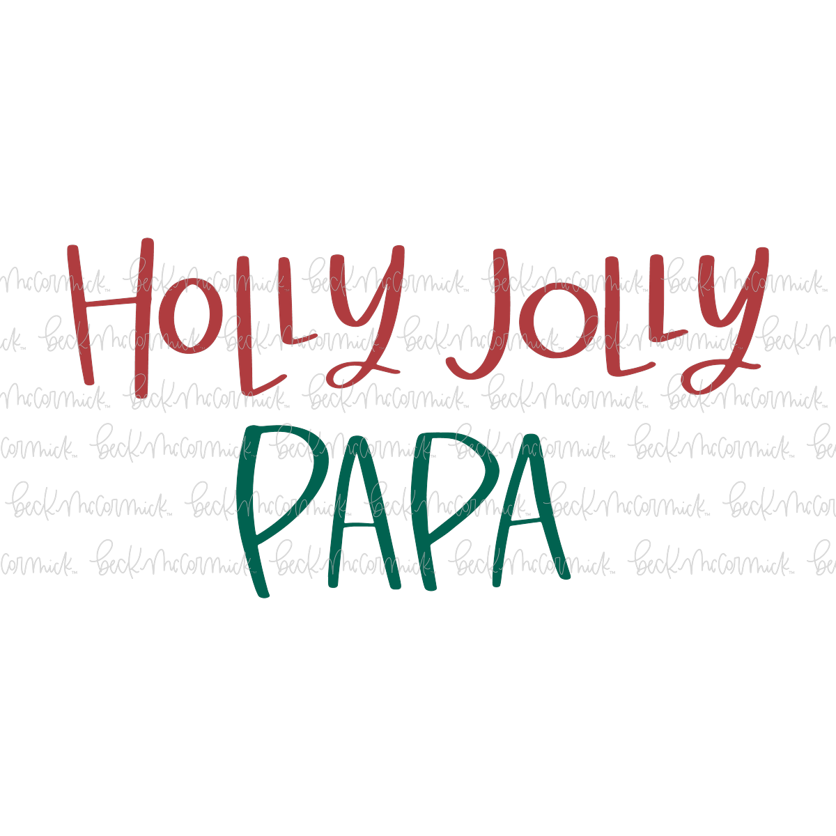 Holly Jolly Papa - Christmas SVG File