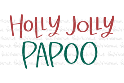 Holly Jolly Papoo - Christmas SVG File