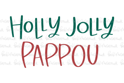 Holly Jolly Pappou - Christmas SVG File